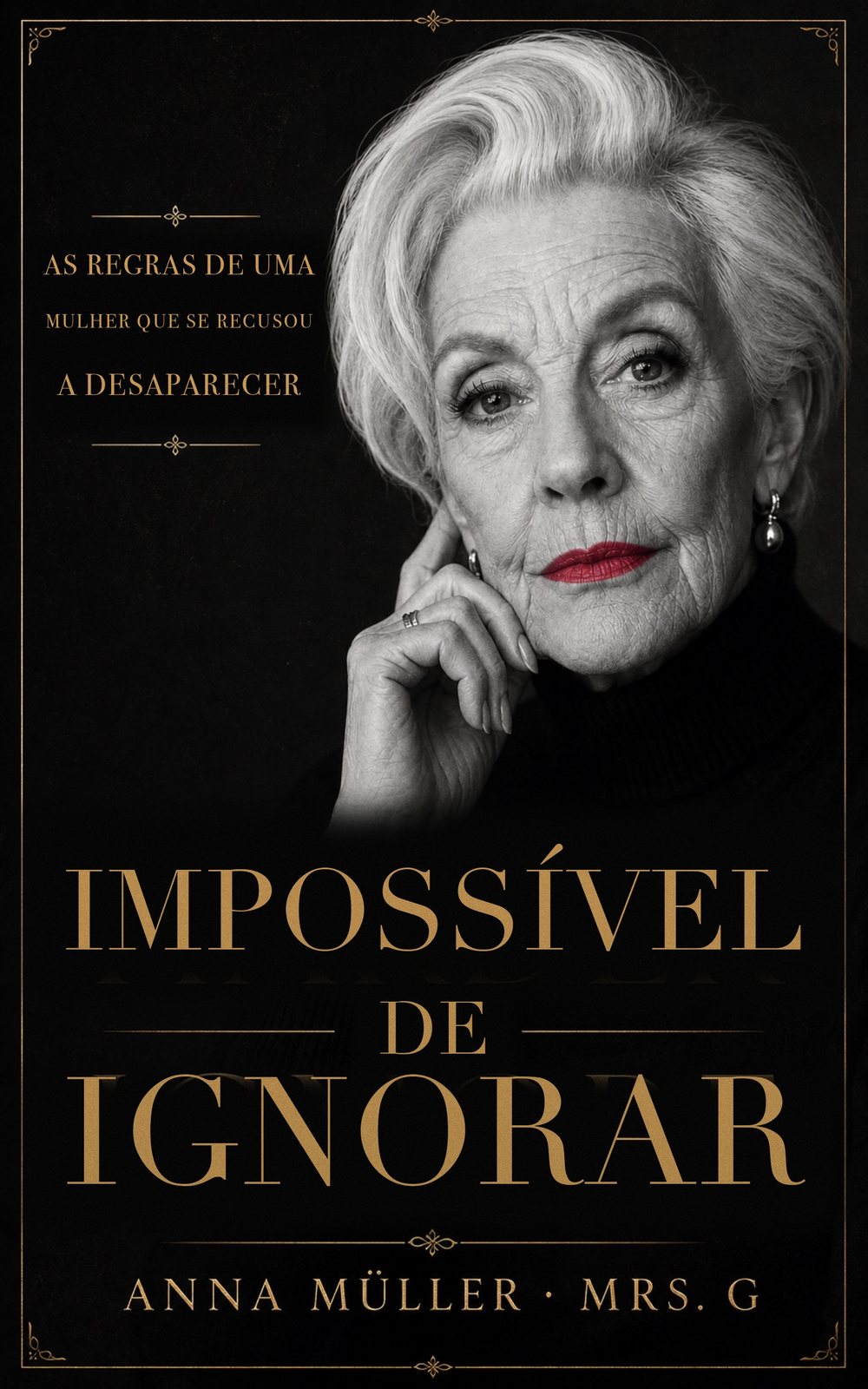 Impossível de Ignorar Portuguese edition cover